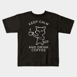 Keep Calm and Drink Coffee Funny Cat Meme T-Shirt Kids T-Shirt